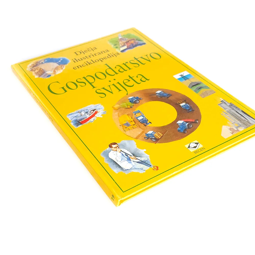 Dječje Ilustrirane Enciklopedije – Gospodarstvo Svijeta Yellow book titled 'Gospodarstvo svijeta' with illustrations on a white background