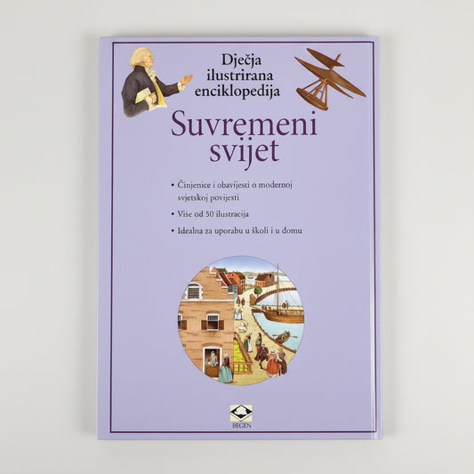 Dječje Ilustrirane Enciklopedije – Suvremeni Svijet Book cover of 'Djeđjaća ilustrirana enciklopedija Suvremeni svijet' with illustrations and text on a light purple background.