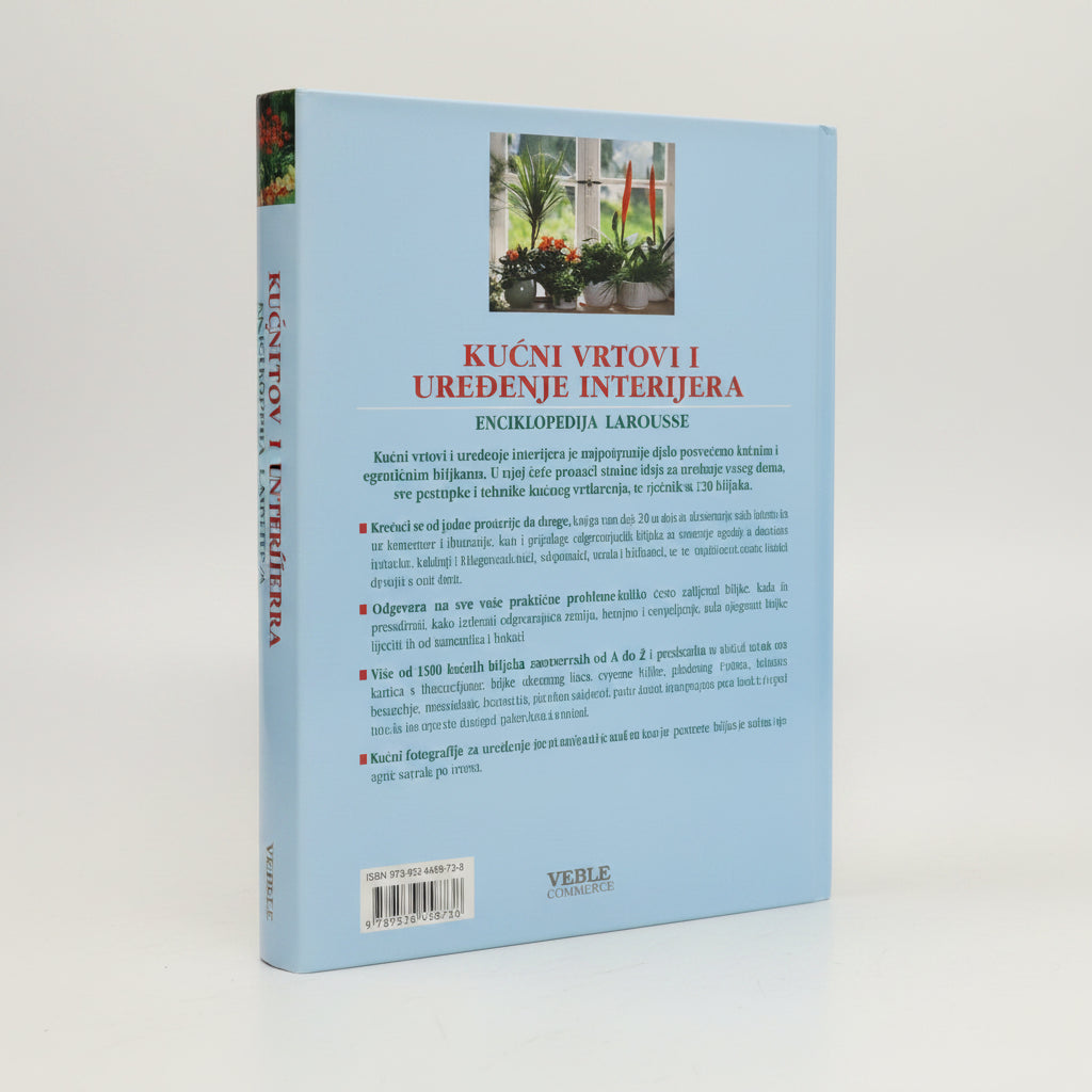 Kućni Vrtovi i Uređenje Interijera - Indoor Plants & Home Decor Guide Book titled 'Kužkć vrtovi i urečjenje interijéra' by Larousse on a white background