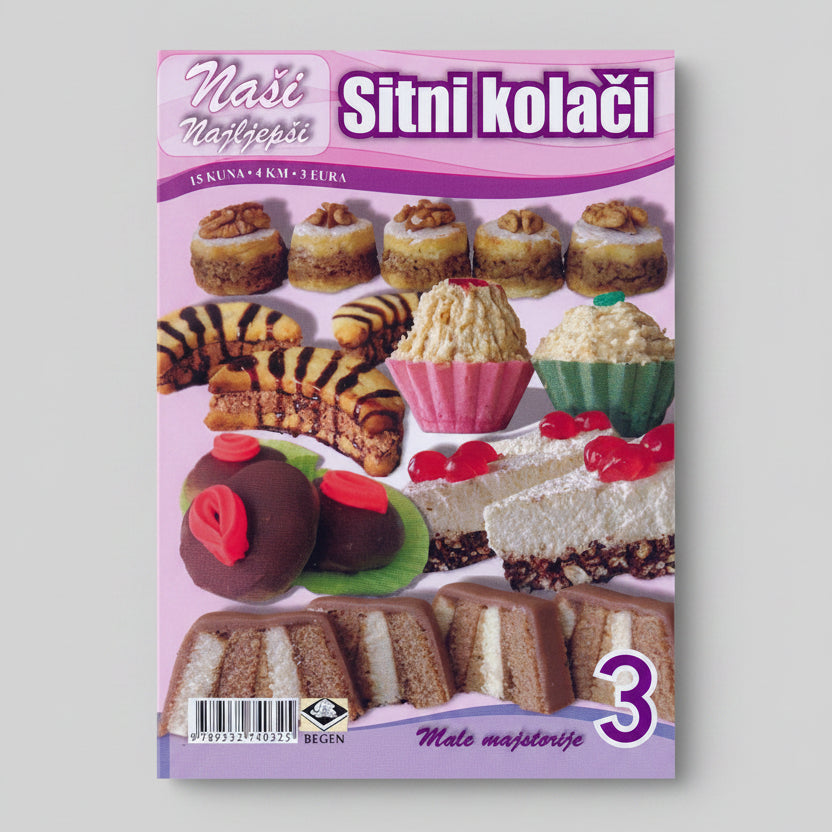 Naši Najljepši - Sitni Kolači 3 Magazine cover with various decorated cakes and pastries on a pink background
