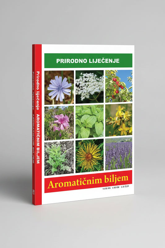 Prirodno Liječenje – Aromatičnim Biljem (Natural Healing with Aromatic Herbs) Book cover with images of various plants and text about natural healing and aromatic plants.