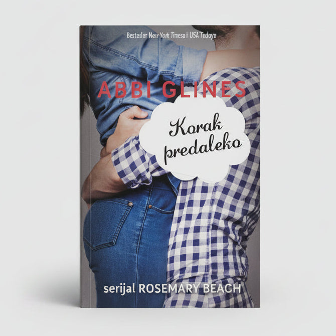 Abbi Glines - Korak predaleko