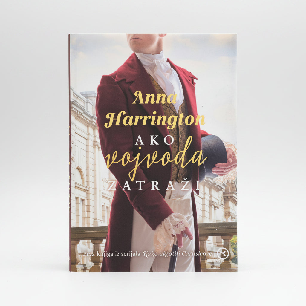 Anna Harrington - Ako vojvoda zatraži