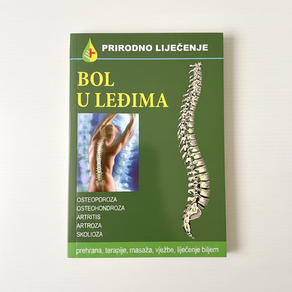Prirodno Liječenje – Bol u Leđima (Natural Healing - Back Pain) Book cover of 'Bol u Lečima' with spine illustration and text on a green background