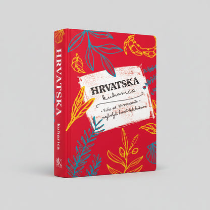 Croatia – The Cookbook (Croatian) Book cover with red background, white text, and colorful leaf patterns