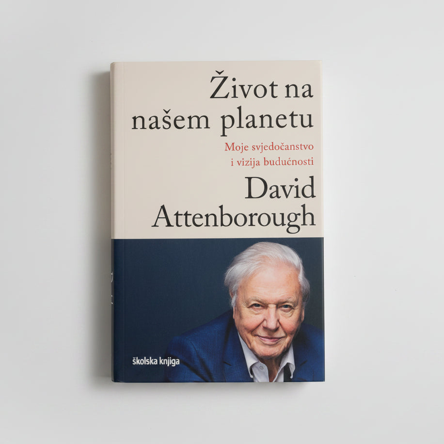 David Attenborough – Život Na Našem Planetu Book cover with David Attenborough's face and text in a foreign language