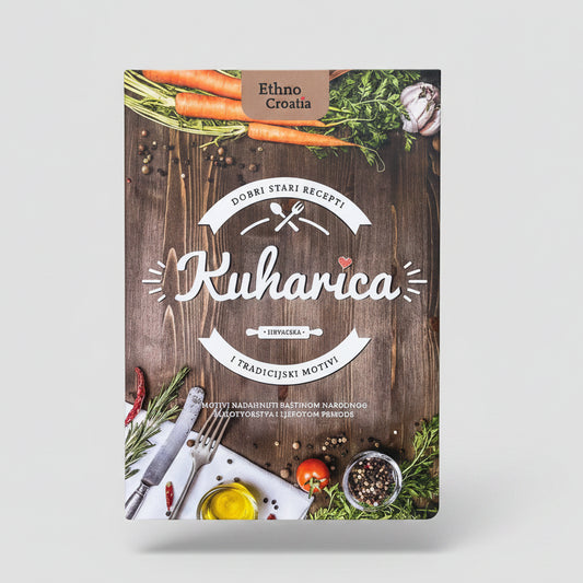 Dobri Stari Recepti – Kuharica (CRO + ENG) – Traditional Recipes & Personal Recipe Journal Cookbook titled 'Kuharica' with food-themed cover on a wooden surface