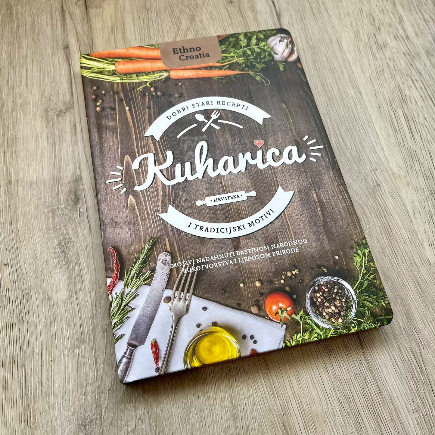 Dobri Stari Recepti – Kuharica (CRO + ENG) – Traditional Recipes & Personal Recipe Journal Cookbook titled 'Kuharica' on a wooden surface