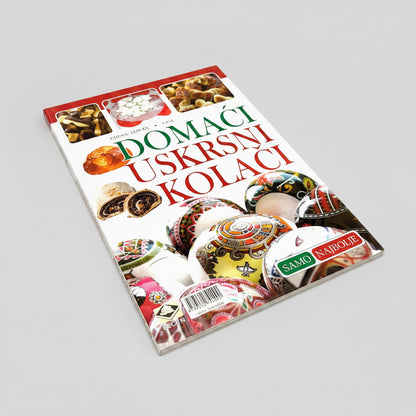 Domaći uskrsni kolači (Traditional Croatian Easter Recipes) Book cover with images of pastries and text in a foreign language on a white background