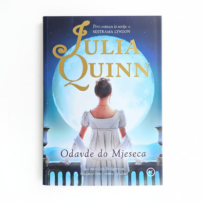 Julia Quinn - Odavde do Mjeseca