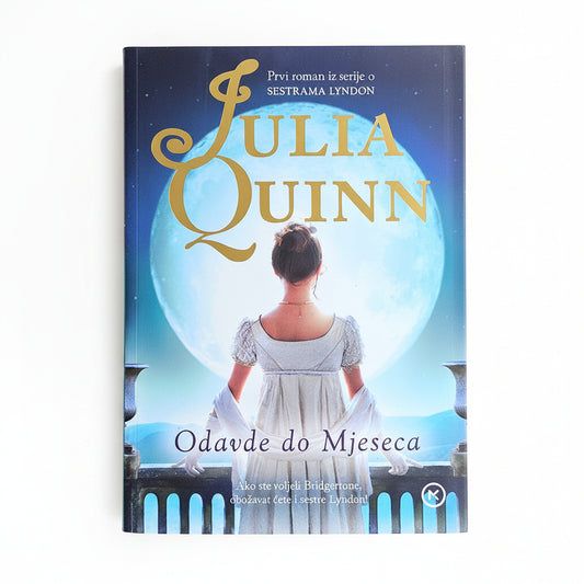 Julia Quinn - Odavde do Mjeseca