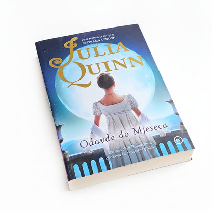 Julia Quinn - Odavde do Mjeseca