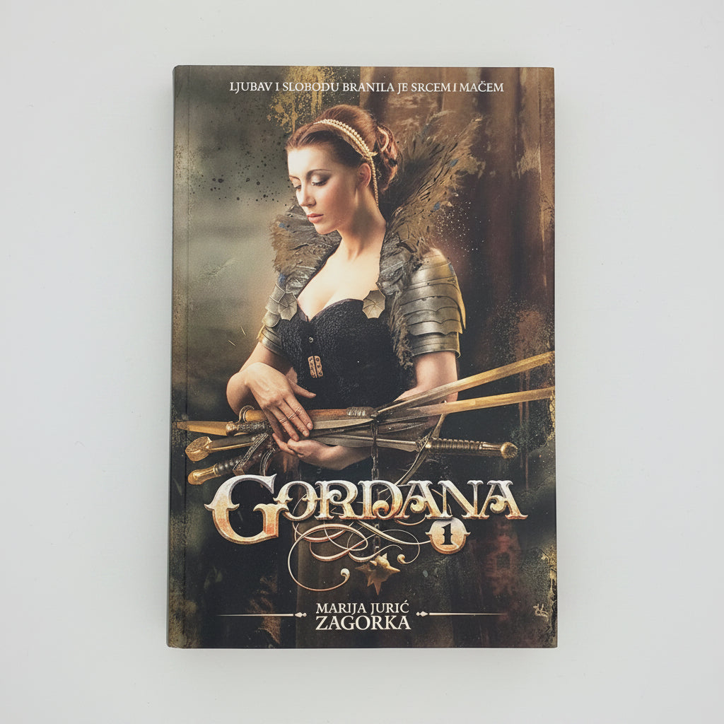 Marija Jurić Zagorka - Gordana 1 Book cover of 'Gordana' with a woman in armor holding a sword on a textured background