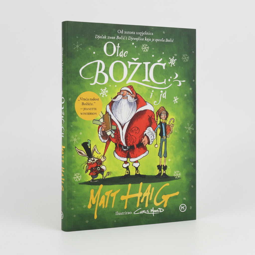 Matt Haig – Otac Božić i Ja (Father Christmas and Me) Book cover with Santa Claus and children on a green background