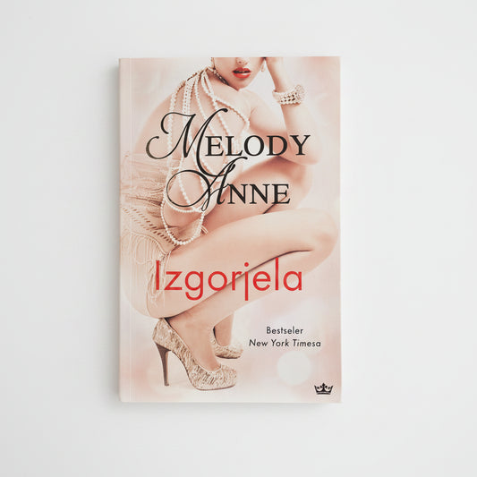 Melody Anne - Izgorjela