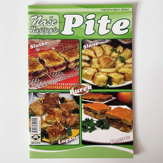 Naše Najljepše - Pite Book cover of 'Pite' with images of various dishes on a white background