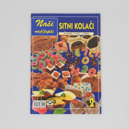 Naši Najljepši - Sitni Kolači 2