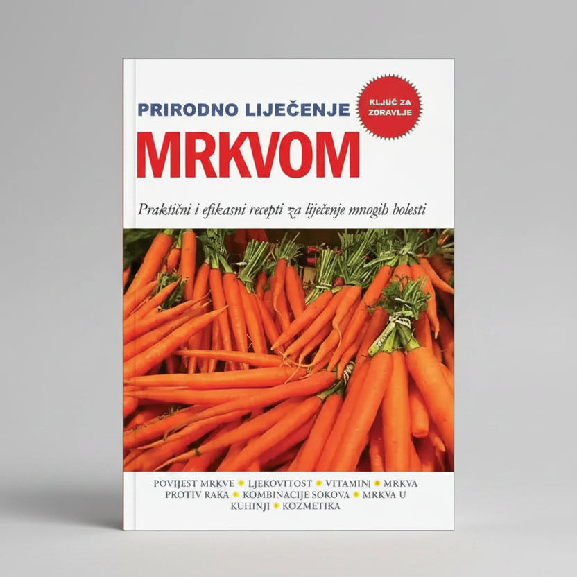 Prirodno Liječenje – Mrkvom (Natural Healing - Carrot) Book cover with carrots and text about using vegetables for natural healing