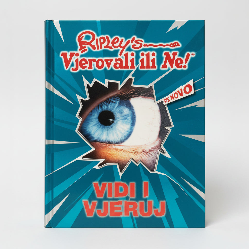 Ripley’s VJEROVALI ILI NE! – Vidi i Vjeruj