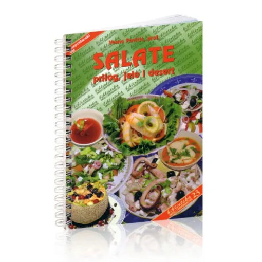 Salate - Prilog, Jela i Desert Spiral-bound book titled 'Salate' with images of salads on the cover