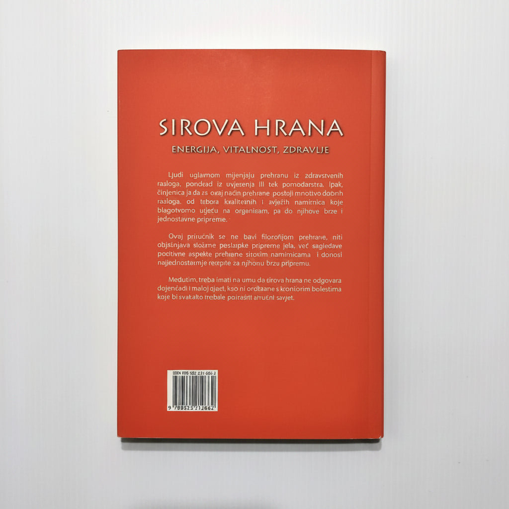 Sirova Hrana – Energija, Vitalnost, Zdravlje (Croatian Raw Food Guide) Back cover of a book titled 'Sirova Hrana' with text on a white background