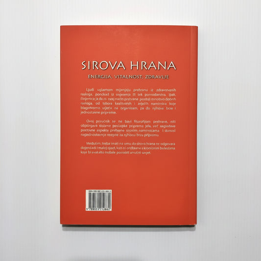Sirova Hrana – Energija, Vitalnost, Zdravlje (Croatian Raw Food Guide) Back cover of a book titled 'Sirova Hrana' with text on a white background