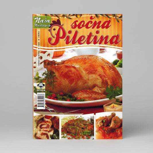Naša Najljepša - Sočna Piletina Magazine cover featuring a roasted dish with garnishes and text in a foreign language.