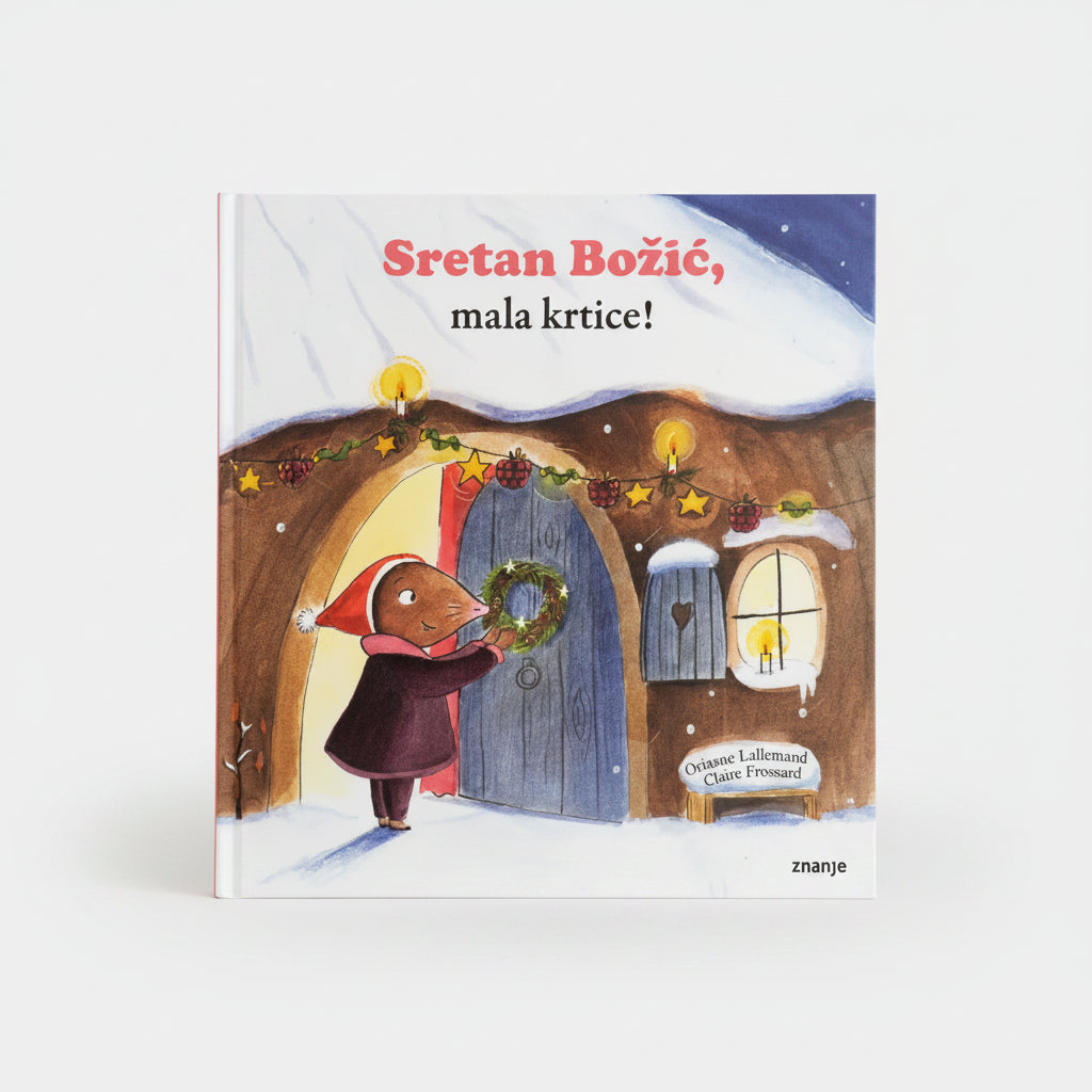 Sretan Božić, Mala Krtice! Illustrated book cover with a mouse in a coat and hat, holding a wreath, in front of a snowy house.