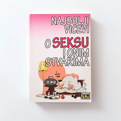 VICEVI O SEKSU I ONIM STVARIMA – Book of Humour (Croatian Joke Book)