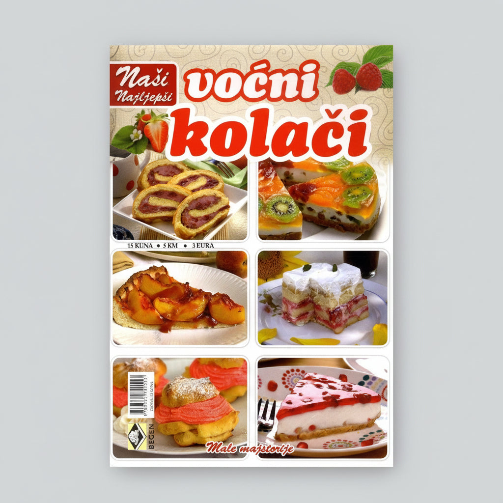 Naši Najljepši - Voćni Kolači Book cover of 'Nažđ voČní kolaęi' with images of various cakes and desserts.