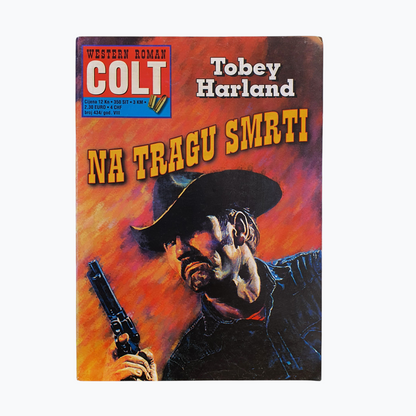 Book cover of 'COLT' by Tobey Harland with a cowboy holding a gun on an orange background