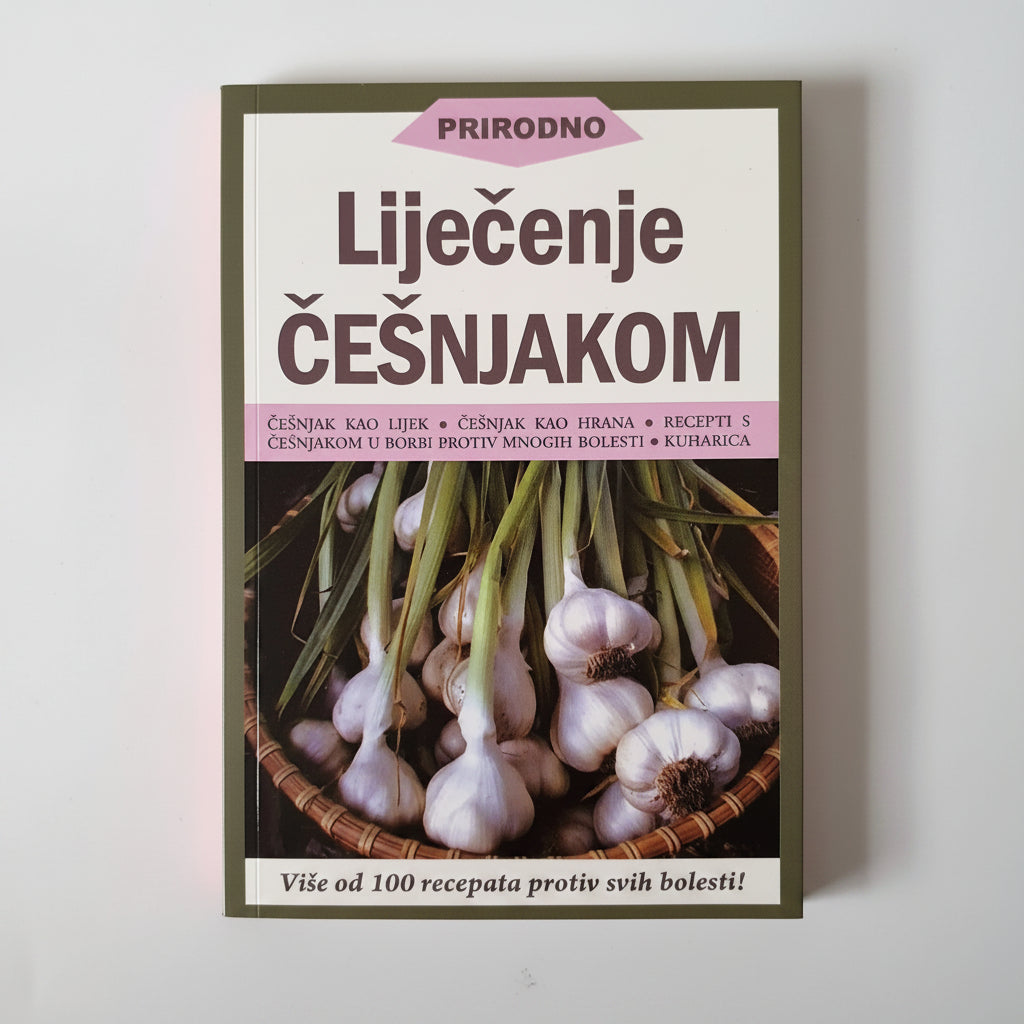 Prirodno Liječenje – Češnjakom (Natural Healing - Garlic) Book cover with garlic and text on a white background shopncro